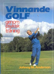 Sportboken - Vinnande Golf genom psykisk träning